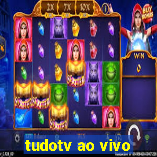 tudotv ao vivo